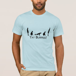 T-shirts Yay Burpees!