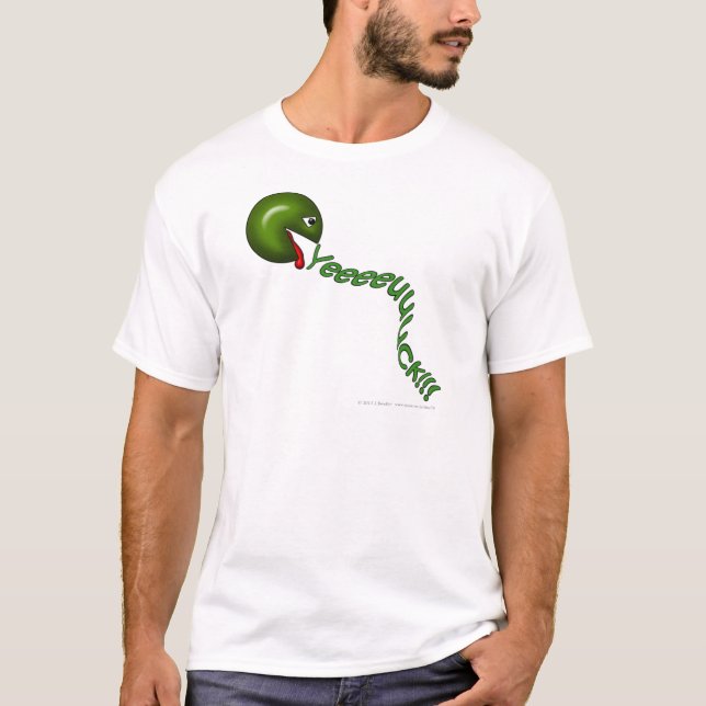 T-shirts Yeeeeeuuuck!!! (Frente)