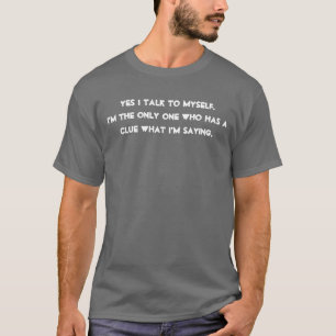 T-shirts Yes cómico eu mim mesmofalo- dizer engraçado do