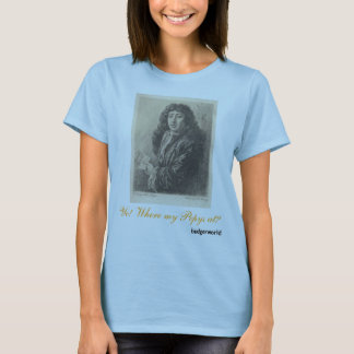 T-shirts Yo! Em onde meu Pepys?