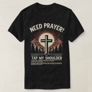 TA65 Precisa De Oração Bata Na Minha Camisa De Omb