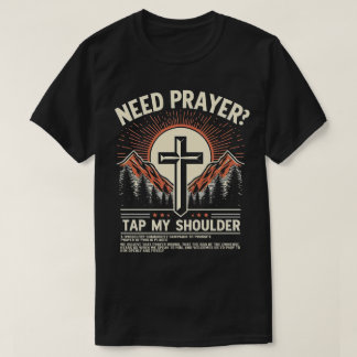 TA65 Precisa De Oração Bata Na Minha Camisa De Omb