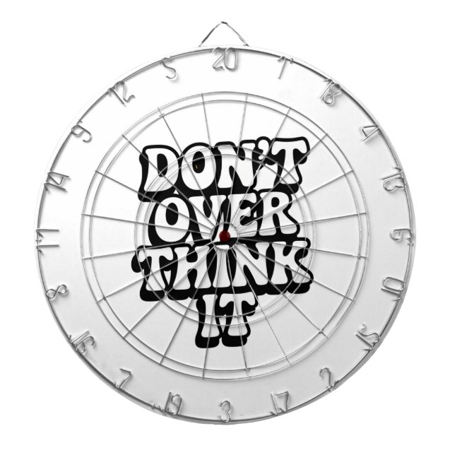 Tabla Dardos Don't Over Think It!  (Frente)