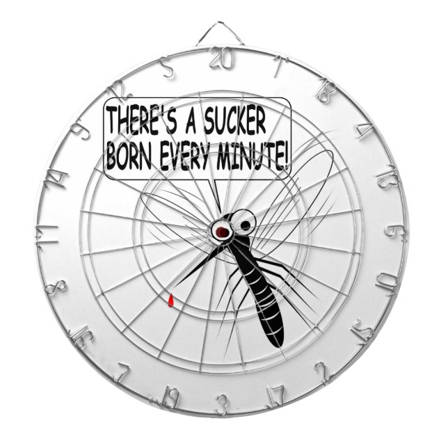 Tabla Dardos Há um Nascer Sucker a cada minuto (Frente)