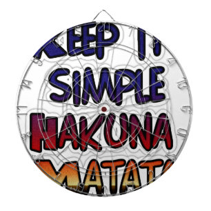 Tabla Dardos Hakuna Matata Mantenha os presentes simples