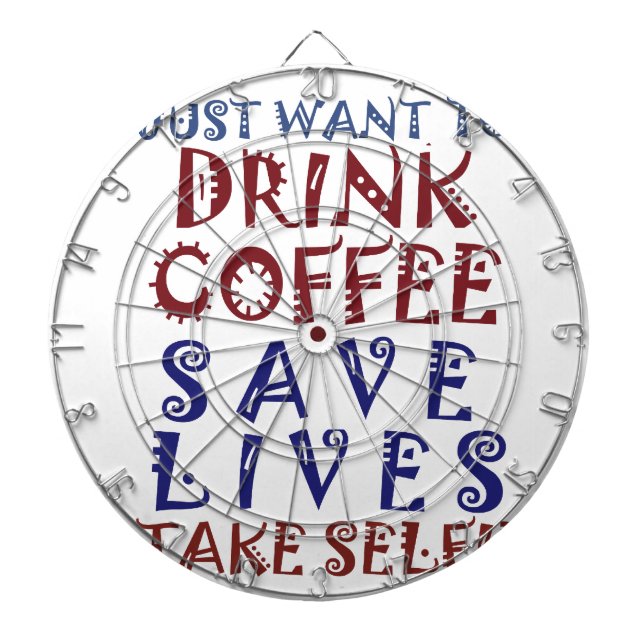 Tablero Dardos Eu só quero tomar café Salve vidas (Frente)