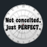 Tablero De Dardos Não Concebido, Apenas Perfeito<br><div class="desc">Slogan humorístico para que as pessoas saibam como se sente sobre si. :)</div>