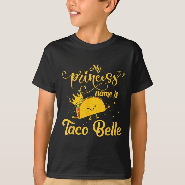 Taco Engraçado Camisa Princesa Nome Taco Belle Foo (Frente)