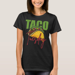 Taco Foodie Mexicano Cuisine Tacos Gift T-Shirt -