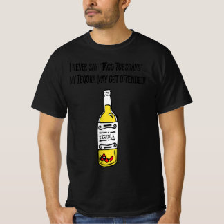 Taco Terça-Feira Ofende Minha Camisa De Tequila En