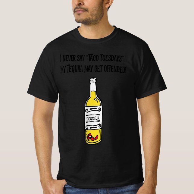 Taco Terça-Feira Ofende Minha Camisa De Tequila En (Frente)
