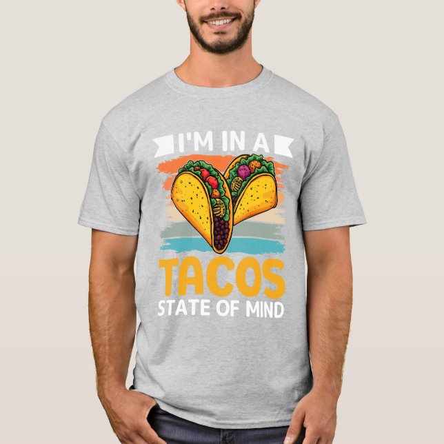 Tacos Estado de Espírito Camiseta Divertida para A (Frente)