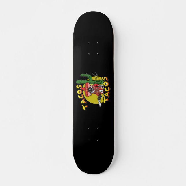 Tacos Tacos Skateboard (Frente)