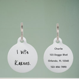 Tag Pet Dog Cat I Bite Karens Engraçado Costura Perdid