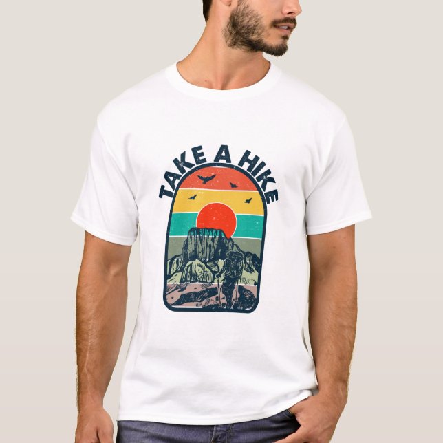 Take a Hike Funny Quote T-Shirt | Minimalist Outdo (Frente)