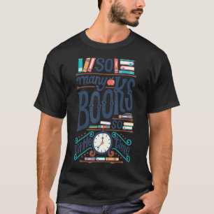 Tantos Livros Que A Camiseta Do Tempo Adora Ler Li