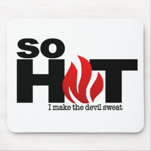 Tão Hot Mousepad