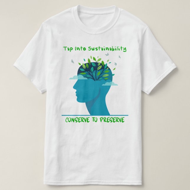 Tap Into Sustainability T-shirt (Frente do Design)