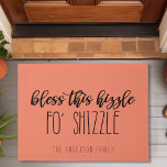 Tapete Abençoe Este Hizzle Fo Shizzle Funny Family Coral<br><div class="desc">Abençoe Esta Hizzle Fo Shizzle Funny Family Coral Doormat.</div>