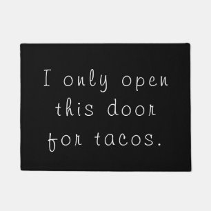 Tapete Abra somente esta porta para o TACOS - engraçado