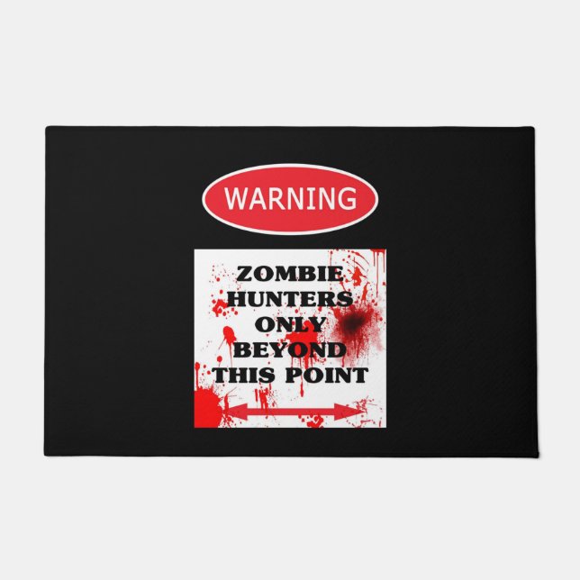 Tapete Aviso Apenas Caçadores Zombie (Frente)
