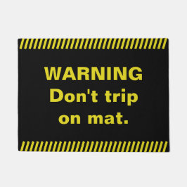 Tapete AVISO. Não tropece na esteira