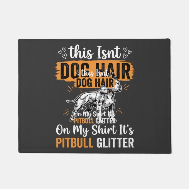 Tapete Cachorro Pitbull Cabelo Brilho Cachorro Engraçado (Frente)