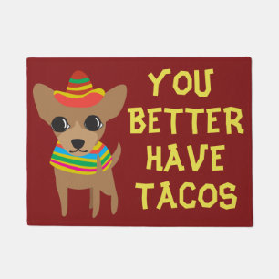 Tapete Chihuahua engraçada você tem melhor o Tacos