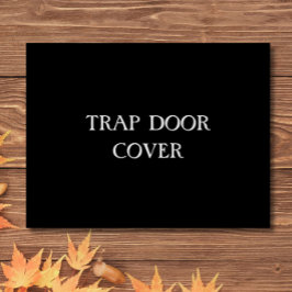 Tapete "COBRIR TRAP DOOR" Engraçado Introduzir Texto Anti