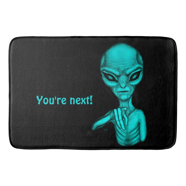 Tapete De Banheiro Alienígena ruim, você é a próxima! (Frente)