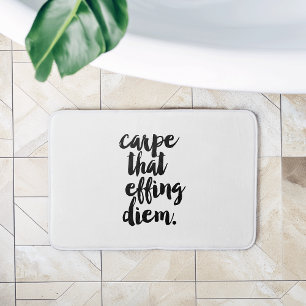 Tapete De Banheiro Carpe Que Effing Diem Cotação Bath Mat