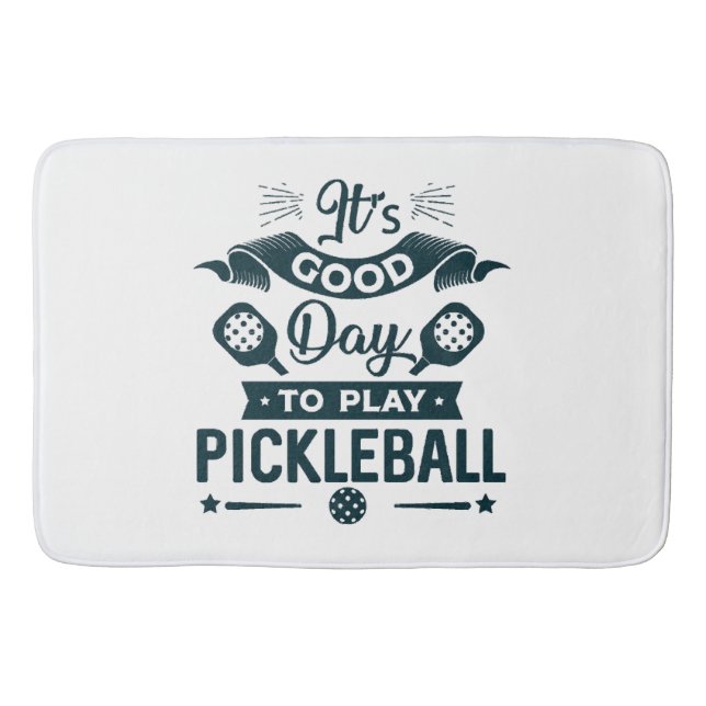 Tapete De Banheiro É um bom dia para jogar Pickleball (Frente)