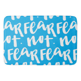 Tapete De Banheiro Fear not