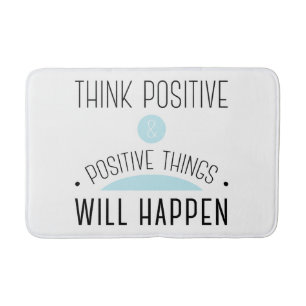 Tapete De Banheiro Pense que coisas positivas & positivas acontecerá