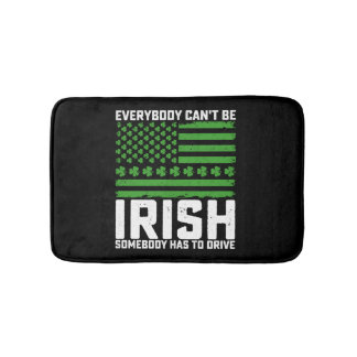 Tapete De Banheiro Todos não podem ser irlandeses. Alguém tem que dir
