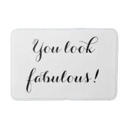 Tapete De Banheiro Você olha a esteira de banho fabulosa