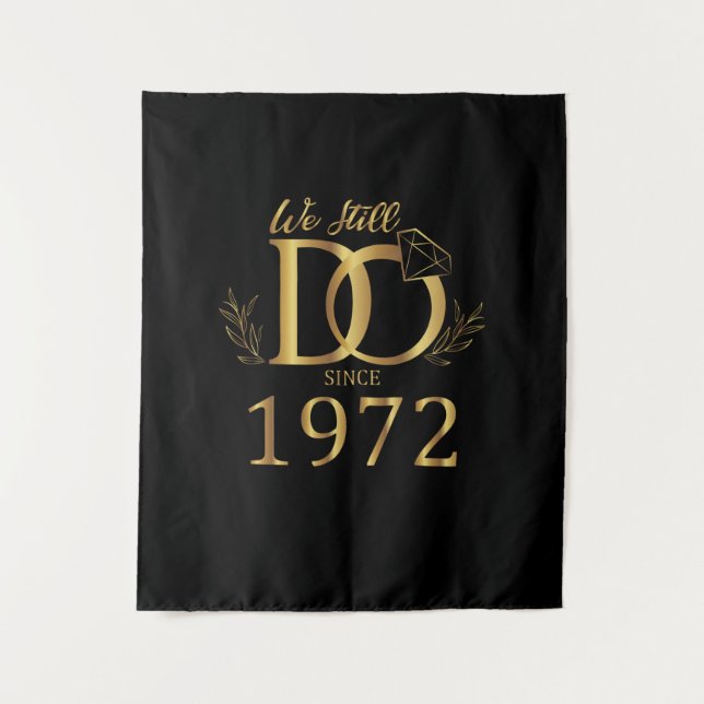 Tapete De Parede Ainda Fazemos Desde 1972 Aniversário de Casamento (Frente)