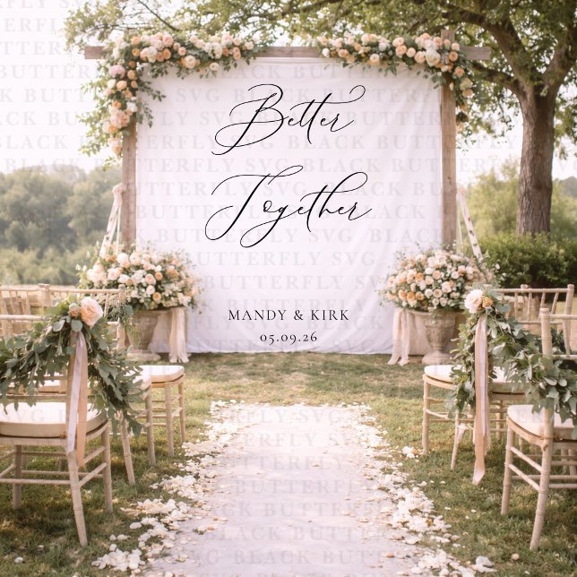 Tapete De Parede Better Together Wedding Backdrop Banner Minimalist (Criador carregado)