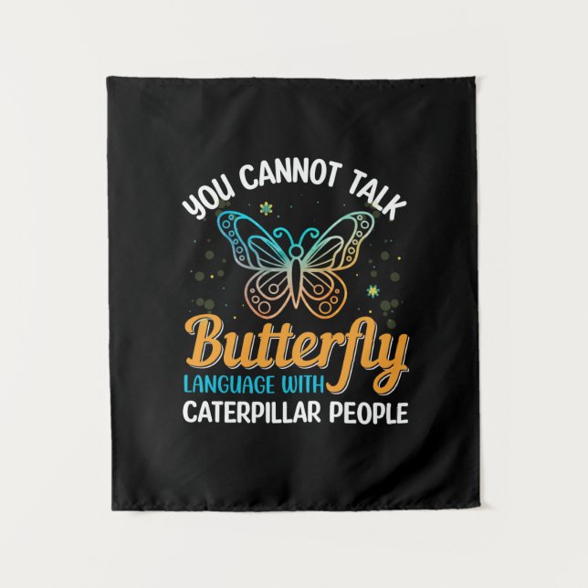 Tapete De Parede Butterfly You Cannot Talk Butterfly Language (Frente)
