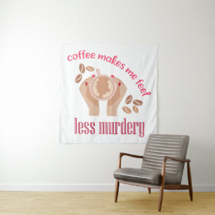 Tapete De Parede Café me faz sentir menos assassino, citação engraç