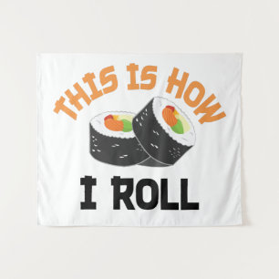 Tapete De Parede É Assim Que Eu Rolo - Engraçado Sushi