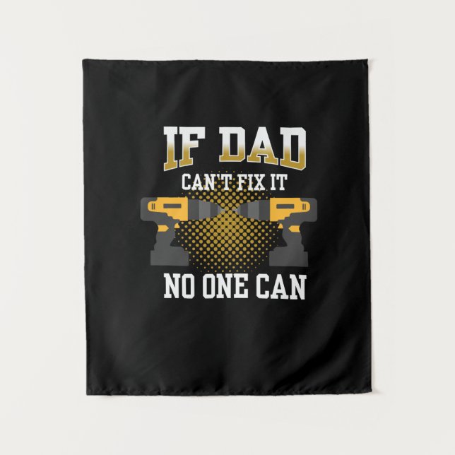 Tapete De Parede Father's Day If My Dad Can Not Fix (Frente)