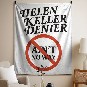 Tapete De Parede Helen Keller Denier Ain't No Way Meme Vintage