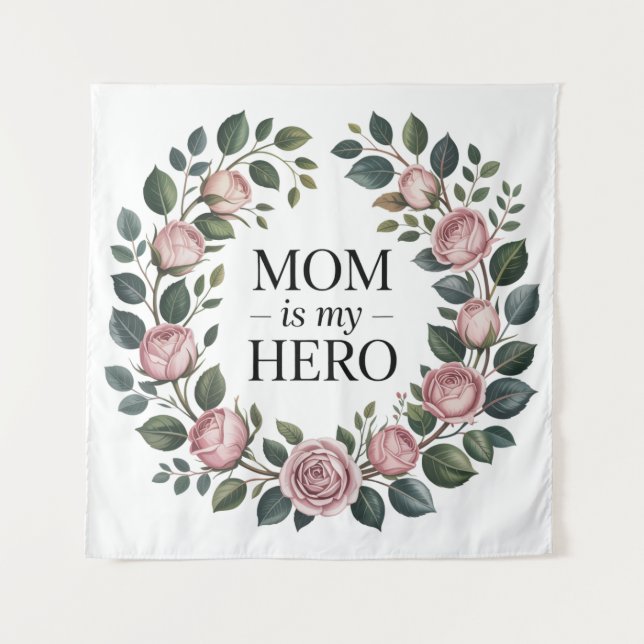 Tapete De Parede Mãe é meu herói (Frente)