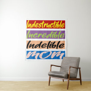 Tapete De Parede Mãe Indestrutível, Incrível, Indelível