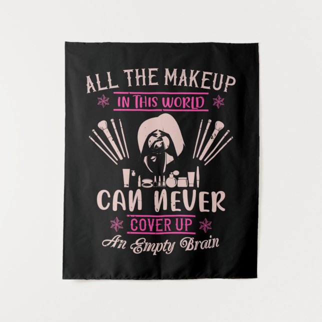 Tapete De Parede Makeup - Make-up Can't Cover Empty Brain (Frente)