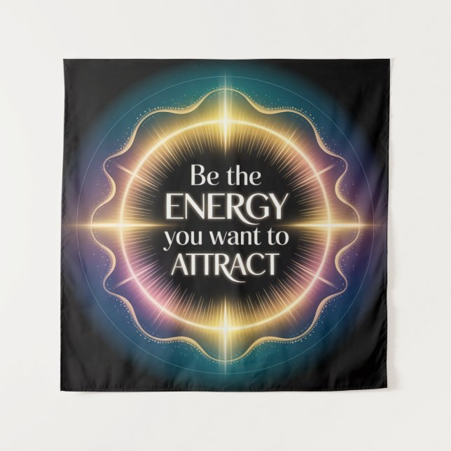 Tapete De Parede Seja A Energia Que Você Quer Atrair (Frente)
