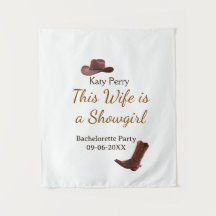 This Wife is a showgirl bachelorette party name da