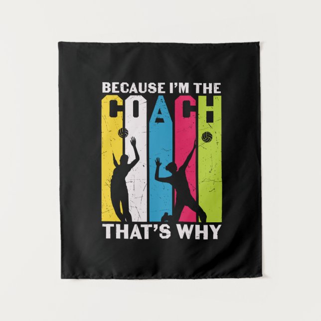 Tapete De Parede Volleyball Player | Because I Am The Coach (Frente)