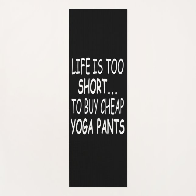 Tapete De Yoga Funny Yoga Quotes - Funny Yoga - Yoga Pants (Frente)